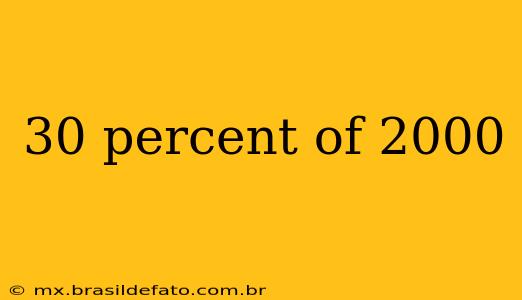 30 percent of 2000