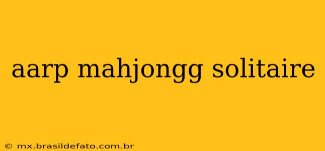 aarp mahjongg solitaire