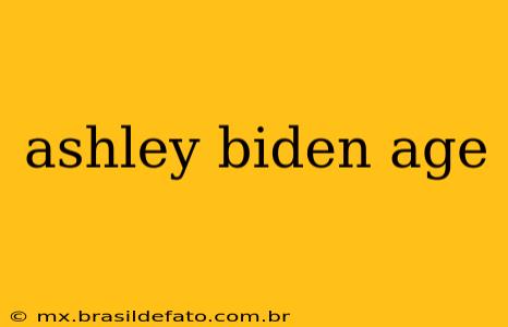ashley biden age