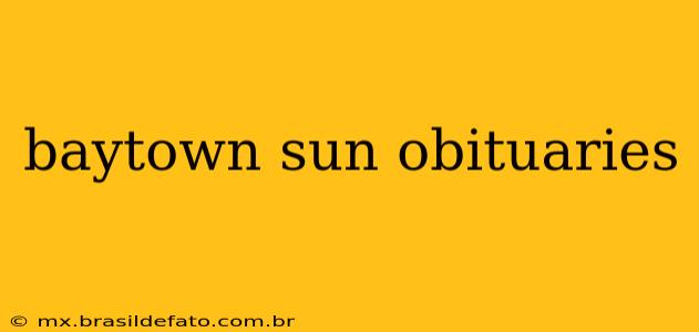 baytown sun obituaries