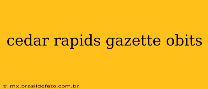 cedar rapids gazette obits