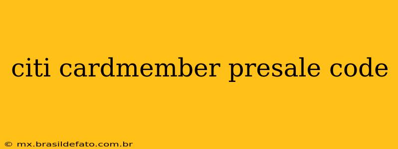 citi cardmember presale code