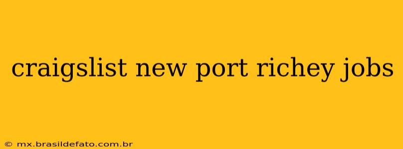 craigslist new port richey jobs
