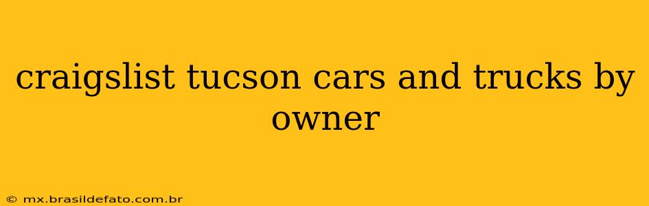 craigslist tucson cars and trucks by owner