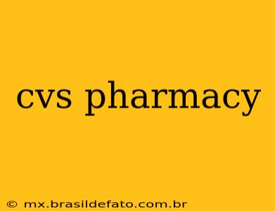 cvs pharmacy