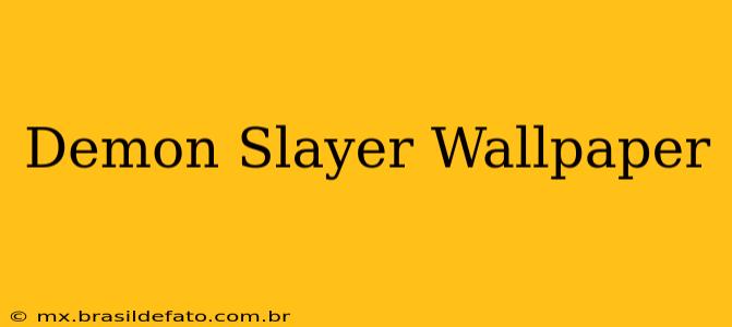 Demon Slayer Wallpaper