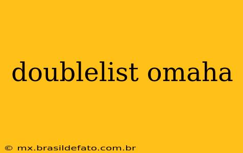 doublelist omaha