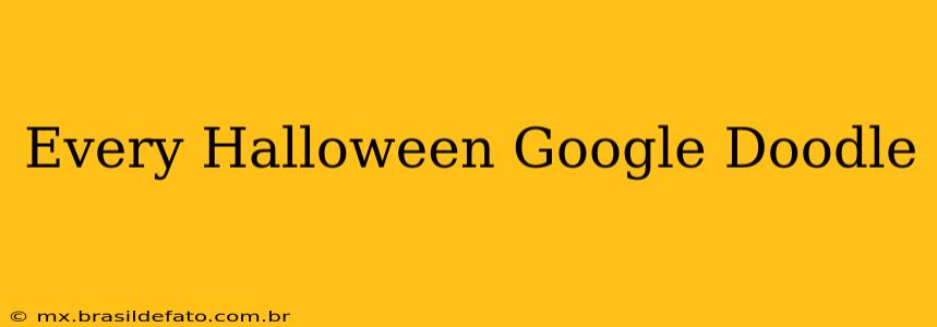 Every Halloween Google Doodle