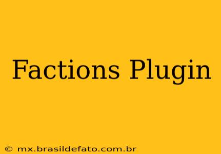 Factions Plugin