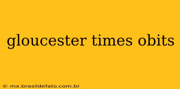 gloucester times obits
