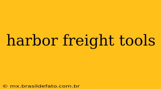 harbor freight tools