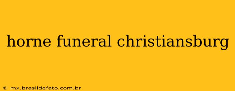 horne funeral christiansburg