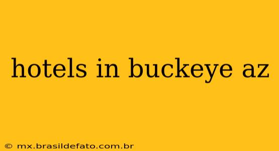 hotels in buckeye az