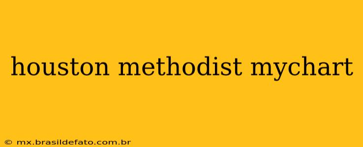 houston methodist mychart