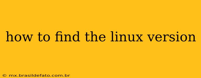 how to find the linux version