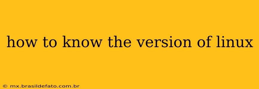 how to know the version of linux