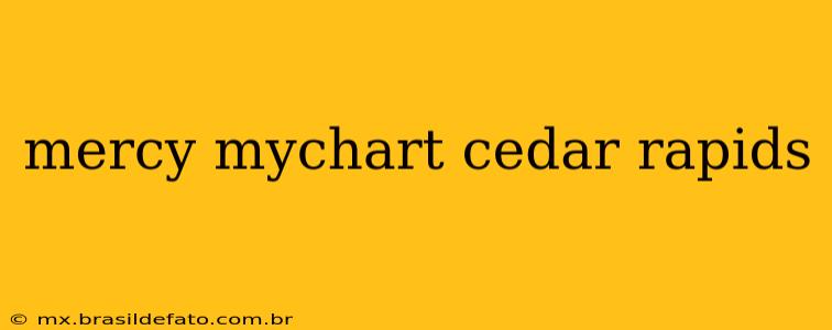 mercy mychart cedar rapids