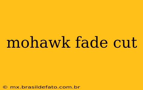 mohawk fade cut