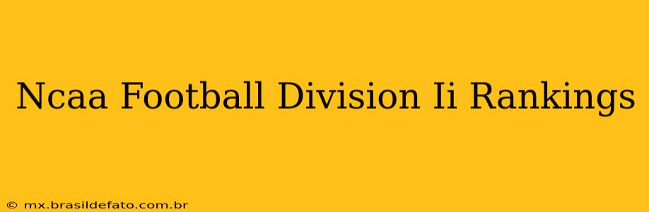 Ncaa Football Division Ii Rankings