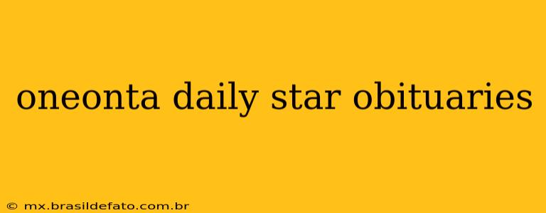 oneonta daily star obituaries
