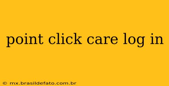 point click care log in
