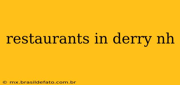 restaurants in derry nh