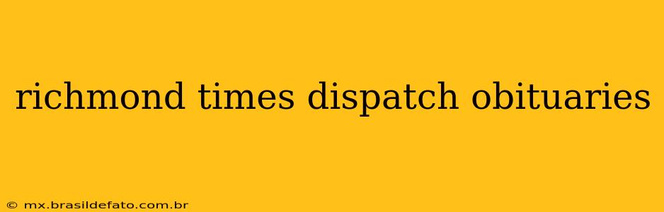 richmond times dispatch obituaries