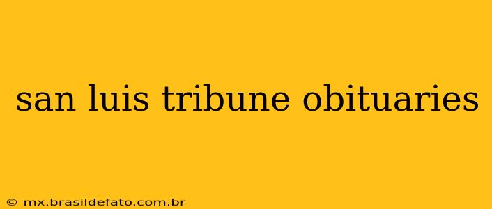 san luis tribune obituaries
