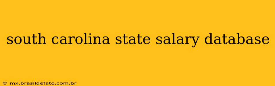 south carolina state salary database