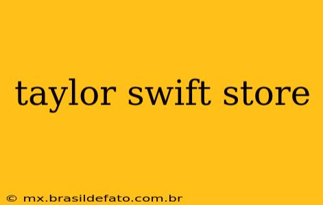 taylor swift store