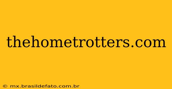 thehometrotters.com