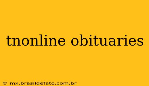 tnonline obituaries