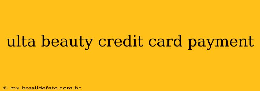 ulta beauty credit card payment
