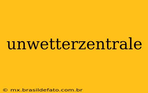 unwetterzentrale