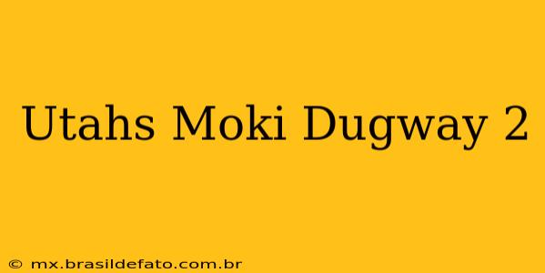 Utahs Moki Dugway 2