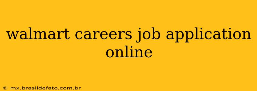walmart careers job application online