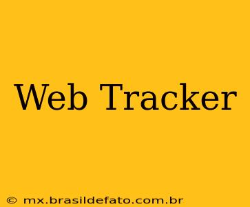 Web Tracker