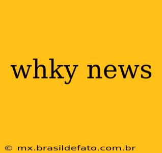 whky news