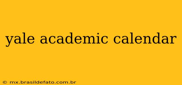 yale academic calendar